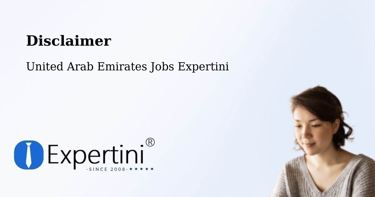 Disclaimer – Khalifah A City - United Arab Emirates Jobs Expertini