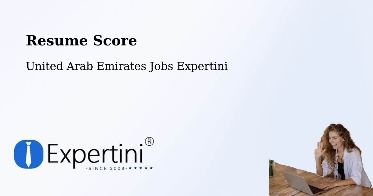 Resume Score & Job Description Match Tool – Khalifah A City - United Arab Emirates Jobs Expertini