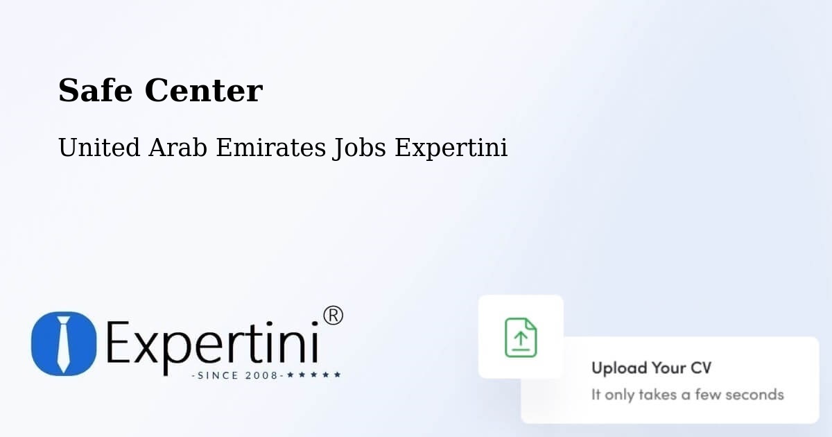 Safety Center – Khalifah A City - United Arab Emirates Jobs Expertini